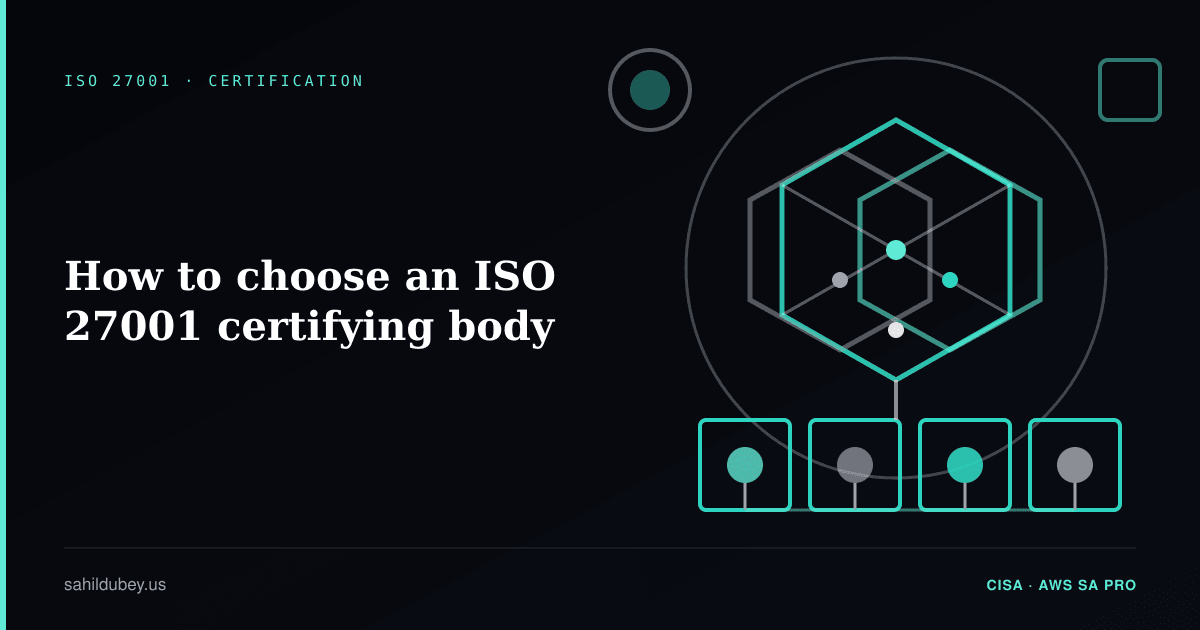 How to choose an ISO 27001 certifying body